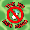 The No Deo Hero